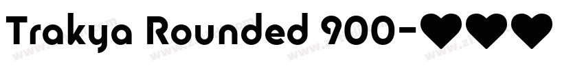 Trakya Rounded 900字体转换